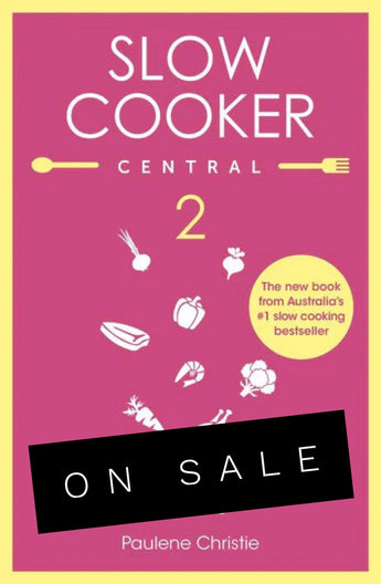 Slow Cooker Central 2 - ON SALE!!!!