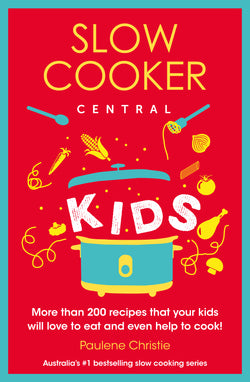 Slow Cooker Central KIDS